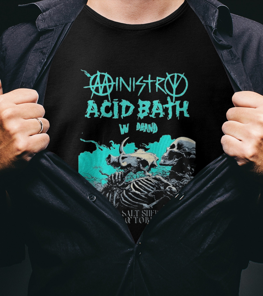 Ministry X Acid Bath Windhand Chicago IL Salt Shed Outdoors October 3 2026 Skeletons And Sea Monster T-Shirt