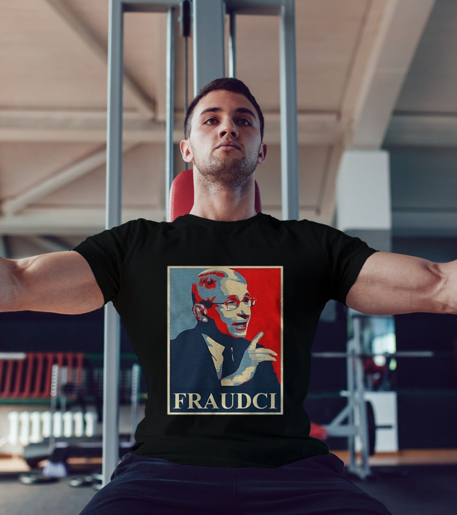 FRAUDCI Fauci T-Shirt