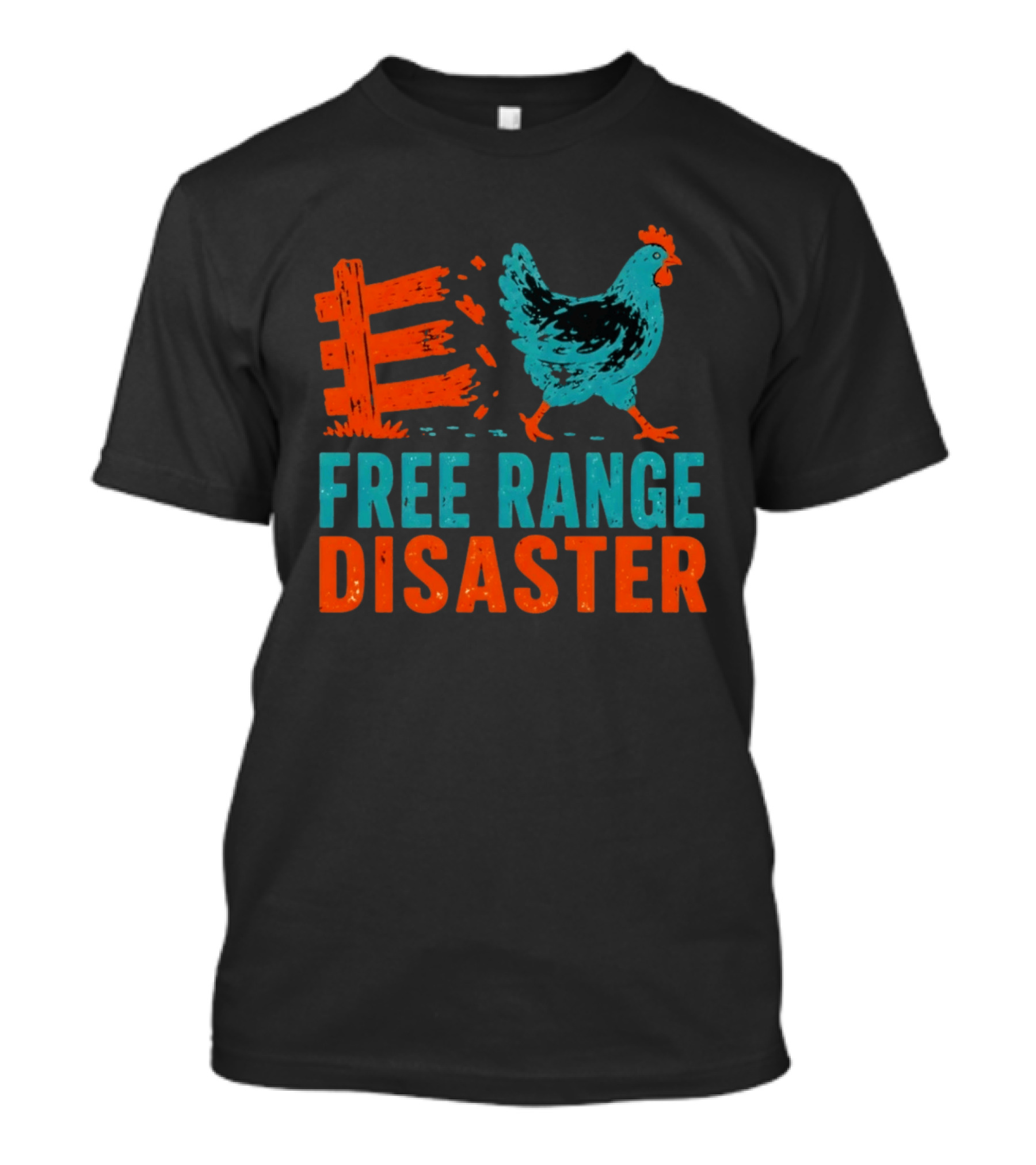 Free Range Disaster Chicken Fence Escape T-Shirt