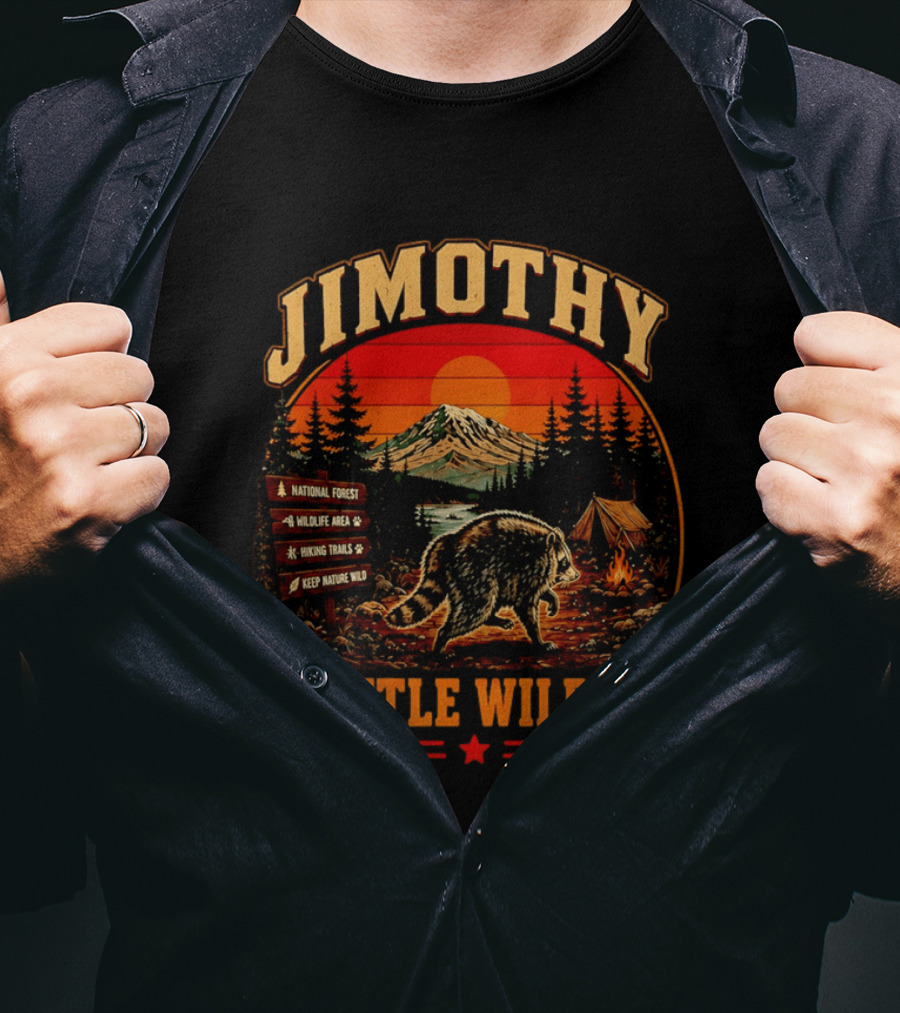 Jimothy Seattle Wildlife Raccoon National Forest Hiking Trails Keep Nature Wild T-Shirt