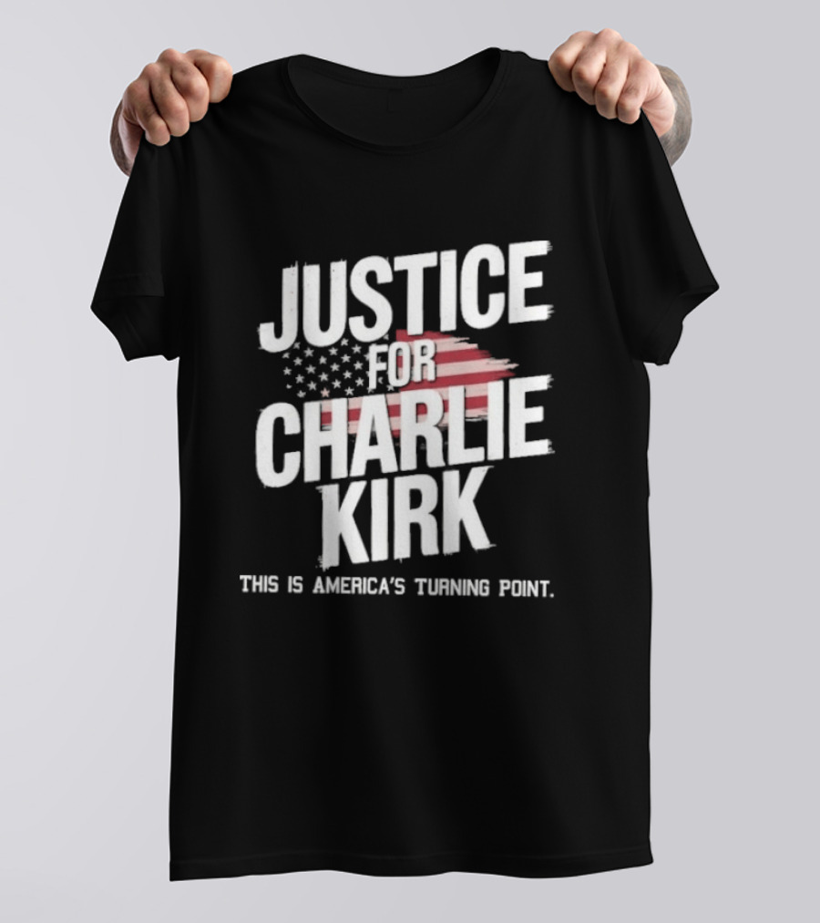 Justice For Charlie Kirk America's Turning Point With Stars And Stripes T-Shirt