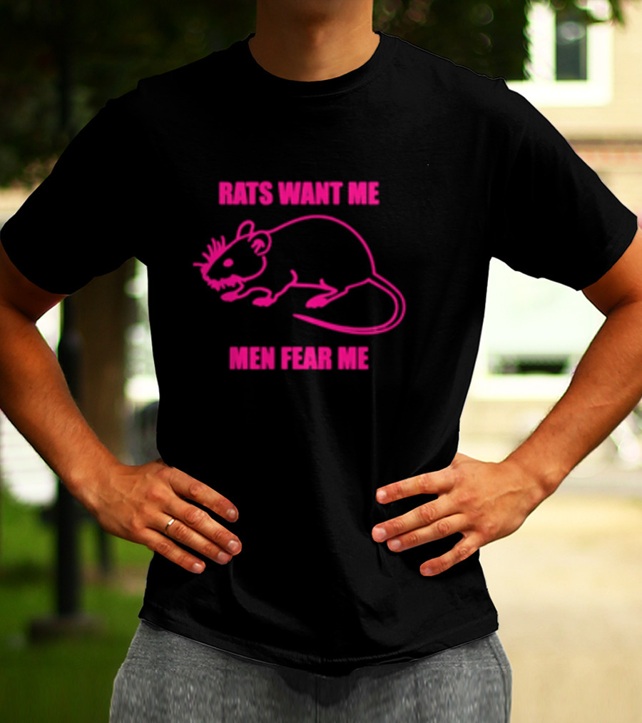Rats Want Me Men Fear Me Pink Outline Rat Joke T-Shirt