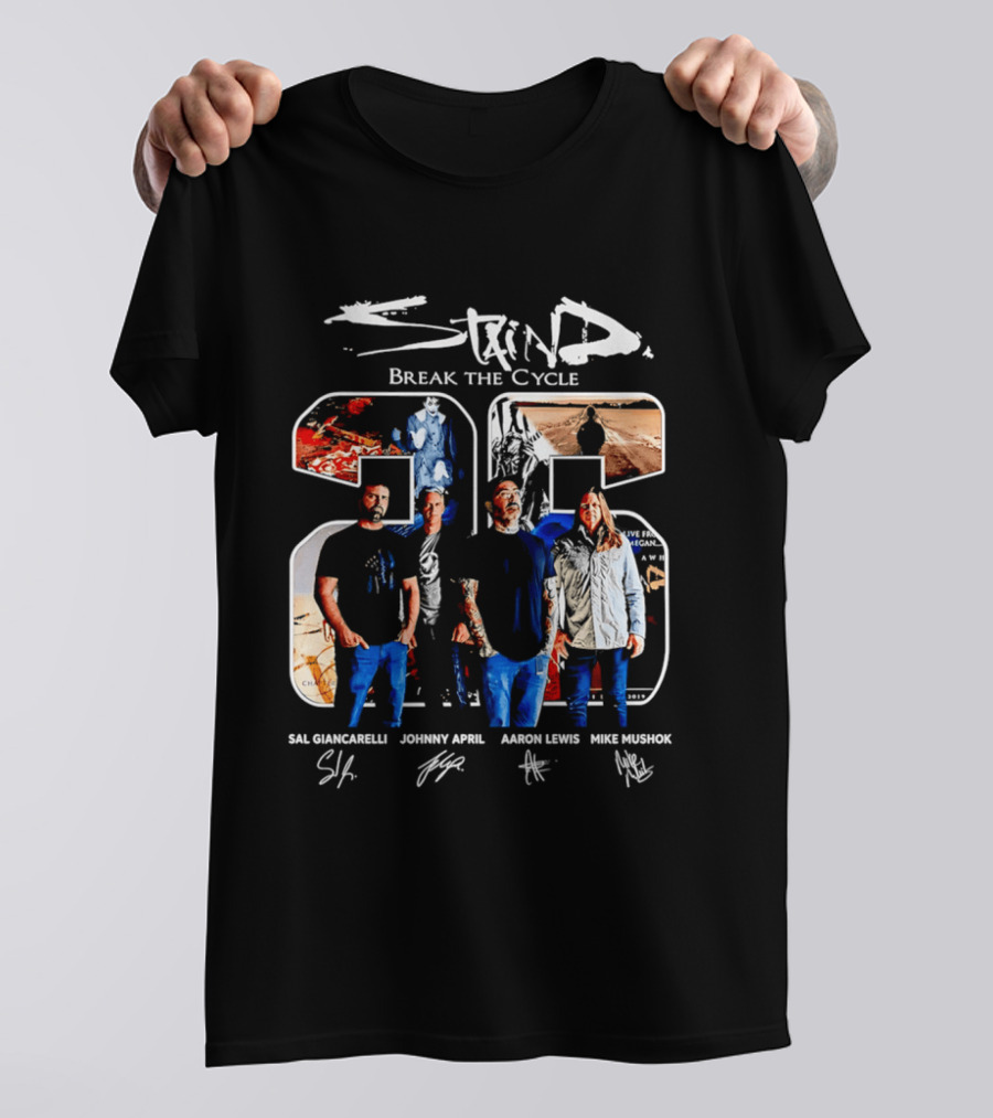 Staind Break The Cycle 25 Sal Giancarelli Johnny April Aaron Lewis Mike Mushok T-Shirt
