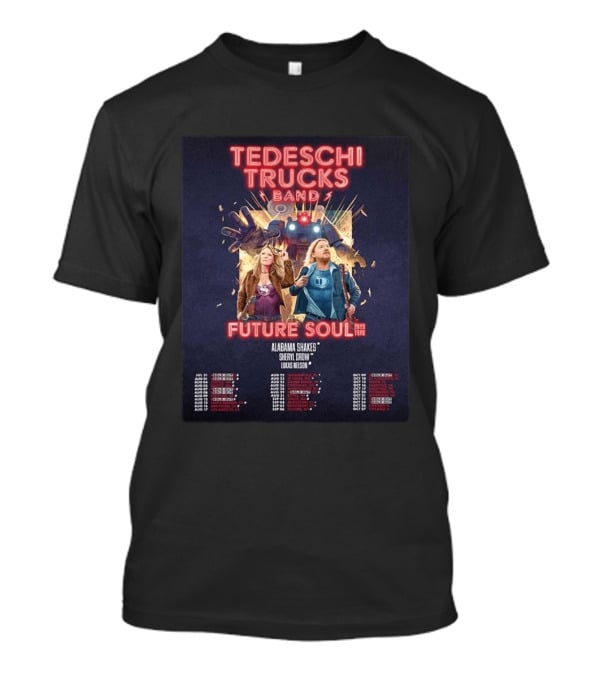 Tedeschi Trucks Band Future Soul 2026 Tour Dates Alabama Shakes Sheryl Crow Lukas Nelson T-Shirt