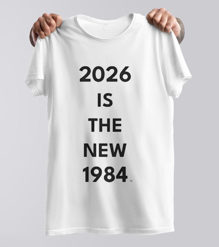 2026 Is The New 1984 Resist T-Shirt