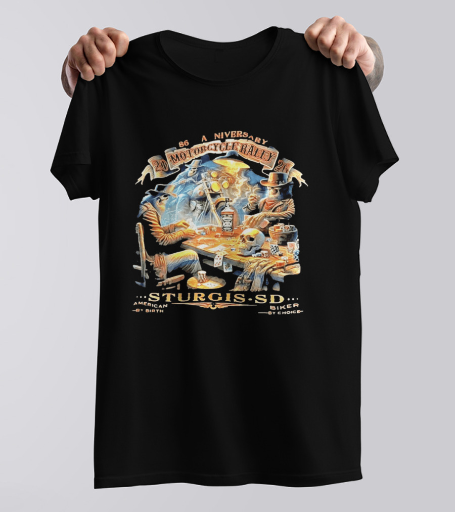 86th Anniversary Sturgis SD 2026 Motorcycle Rally American By Birth Biker By Choice T-Shirt