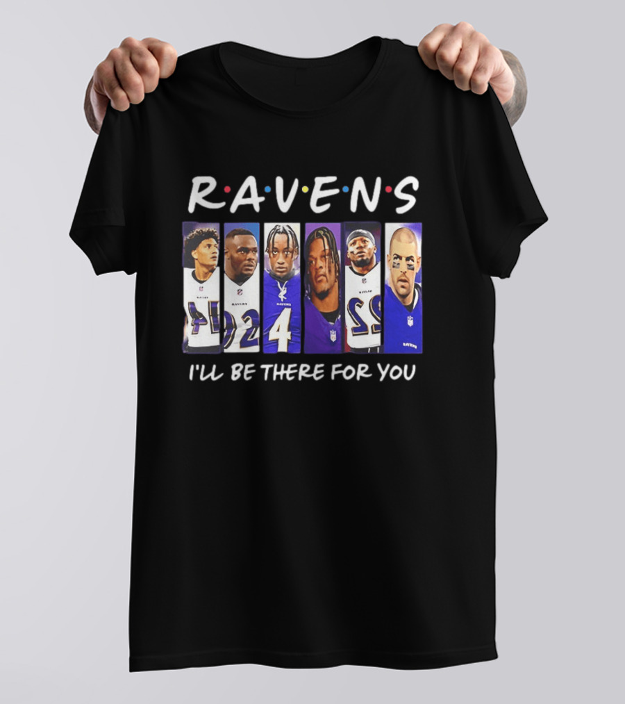 Ravens I'll Be There For You Baltimore Football Collage T-Shirt