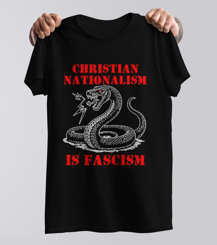 Christian Nationalism Is Fascism Snake With Lightning Bolt T-Shirt