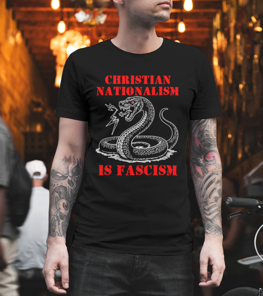 Christian Nationalism Is Fascism Snake With Lightning Bolt T-Shirt