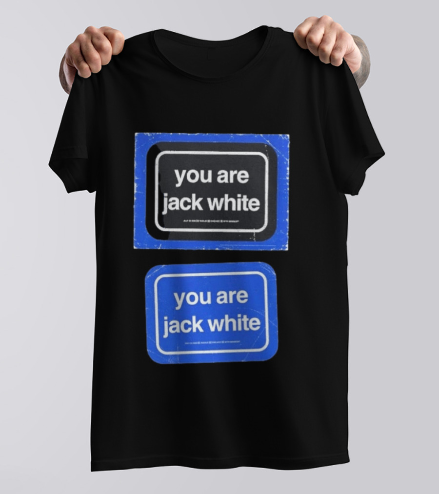 July 23 2026 Jack White You Are Radius Chicago IL Event T-Shirt