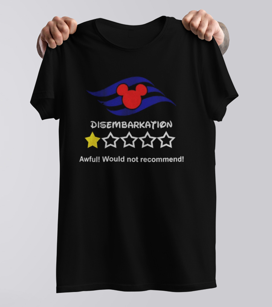Disney Cruise Disembarkation Awful Review One Star Rating Mickey T-Shirt