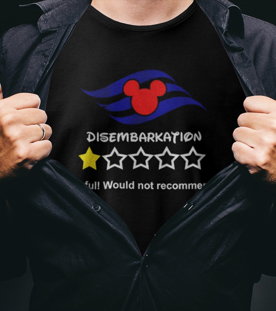 Disney Cruise Disembarkation Awful Review One Star Rating Mickey T-Shirt
