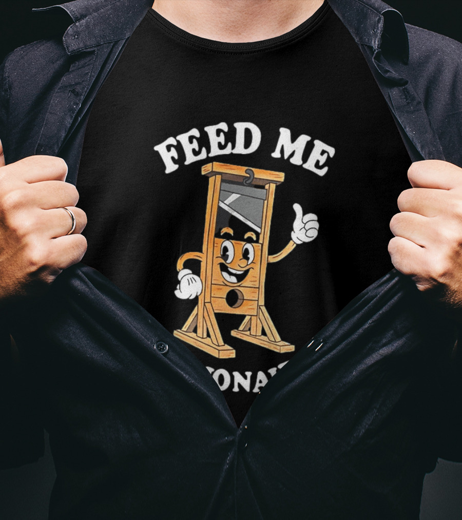 Feed Me Billionaires Guillotine Cartoon T-Shirt