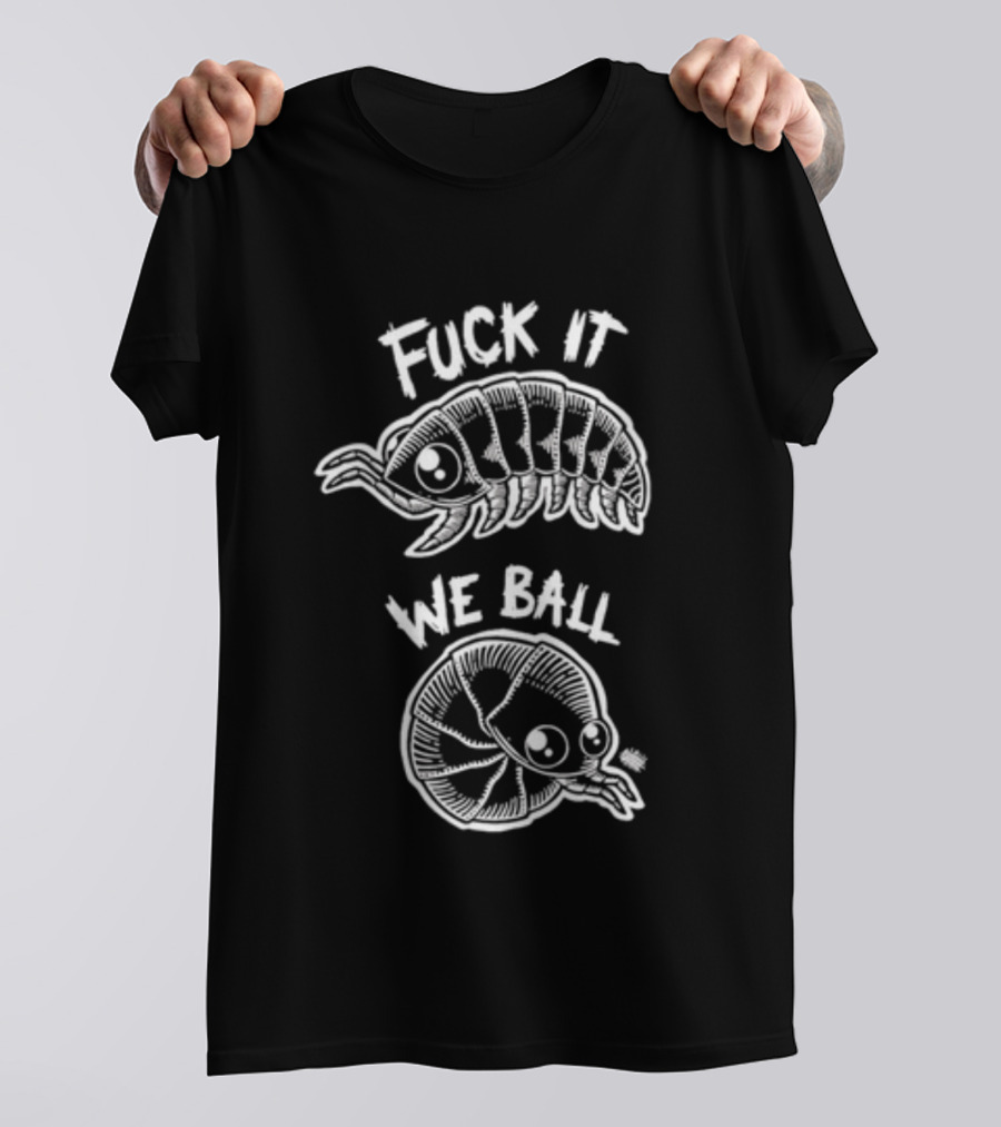 Fuck It We Ball Armadillo And Snake Cartoon T-Shirt