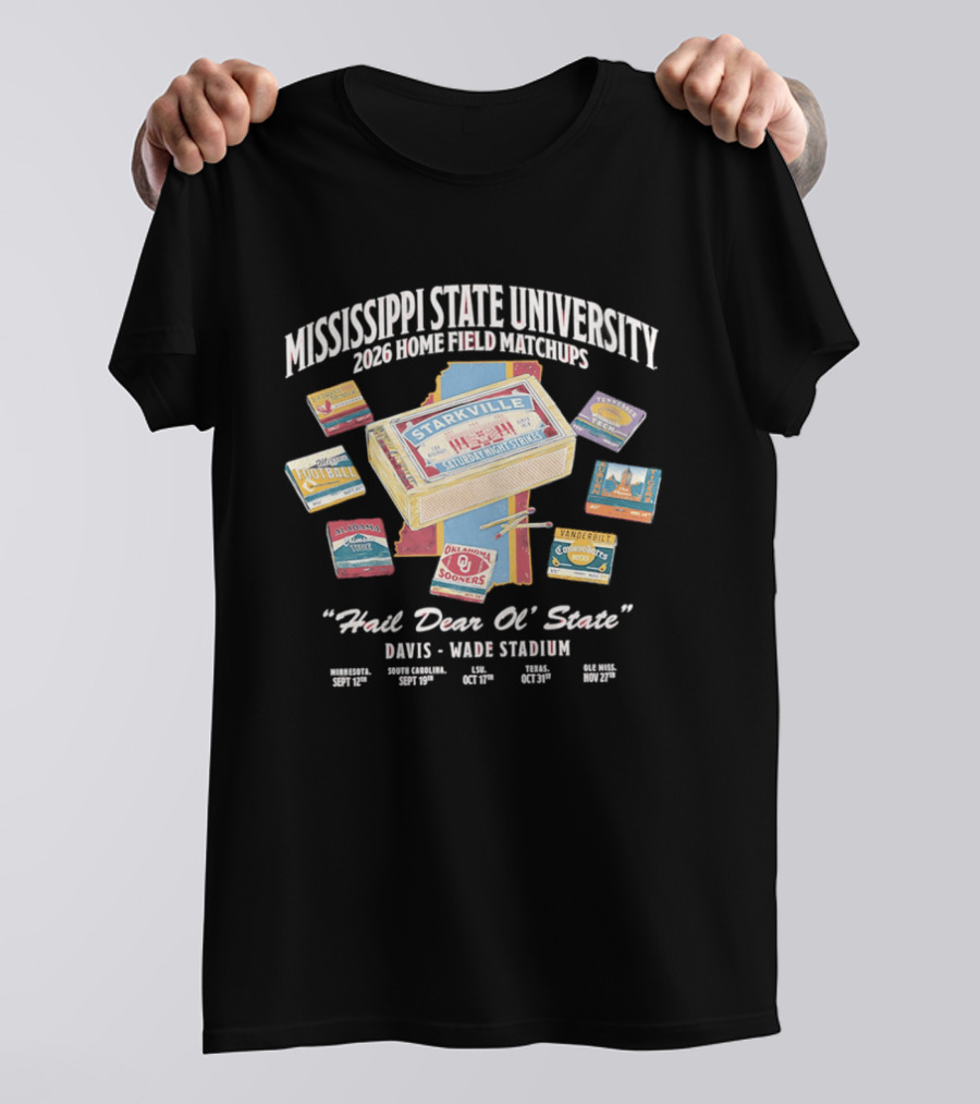 Mississippi State University 2026 Home Field Matchups Davis Wade Stadium T-Shirt