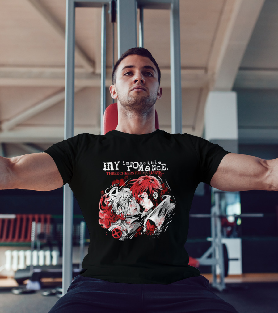 MY Impossible Romance Three Cheers For Ms Marvel X Men T-Shirt
