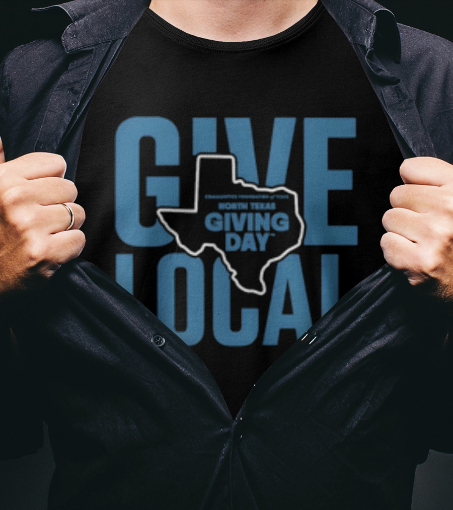 North Texas Giving Day Give Local Communities Foundation Of Texas Map T-Shirt