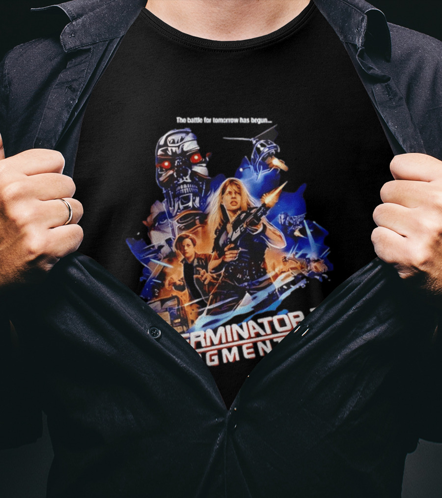 The Battle For Tomorrow Has Begun Terminator 2 Judgment Day Arnold Schwarzenegger Linda Hamilton 800 Cyberdyne Skynet T-Shirt