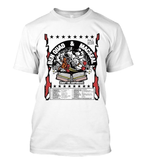 Ben Quad And Macseal Fall 2026 Tour Dates August 28 Virginia To September 20 Chicago T-Shirt