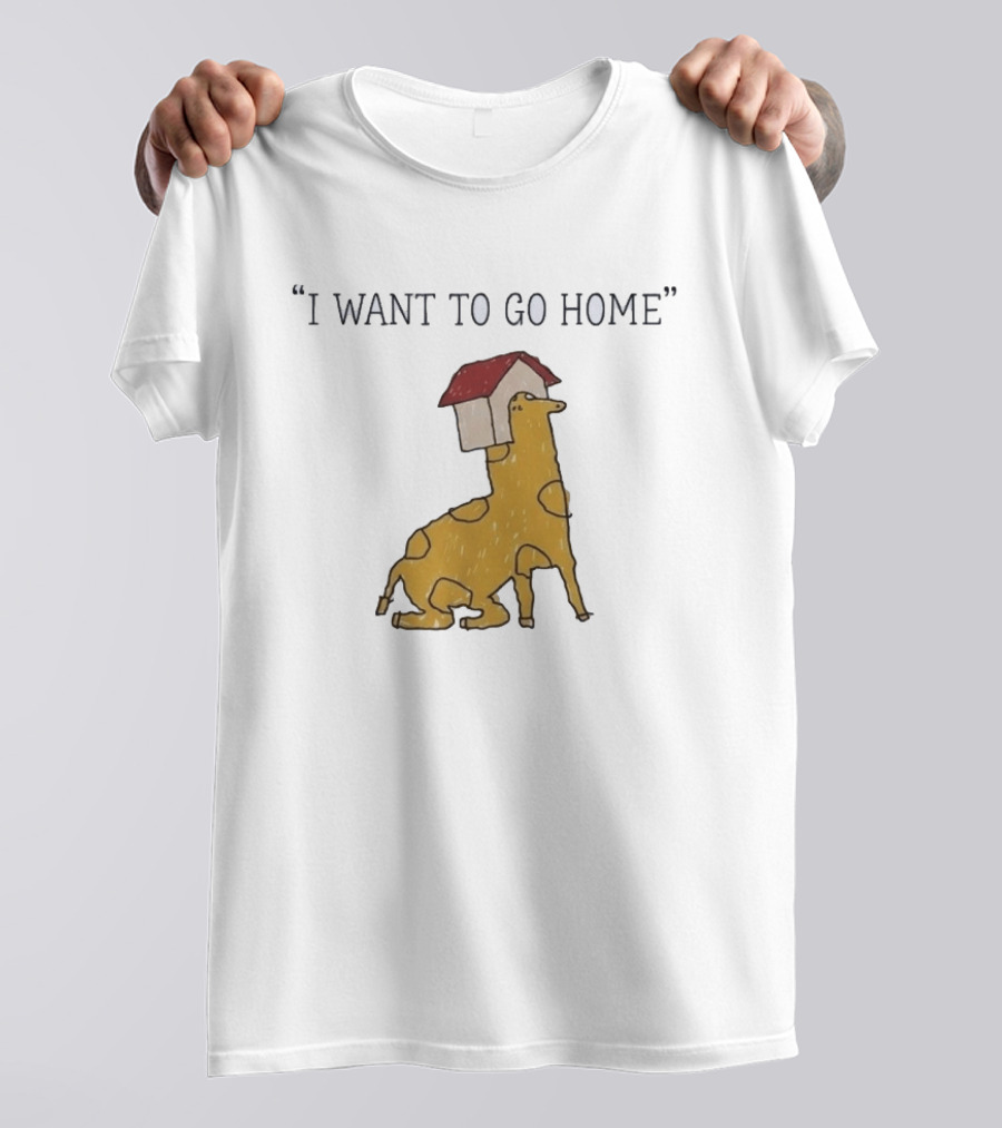 I Want To Go Home Giraffe With House On Head T-Shirt