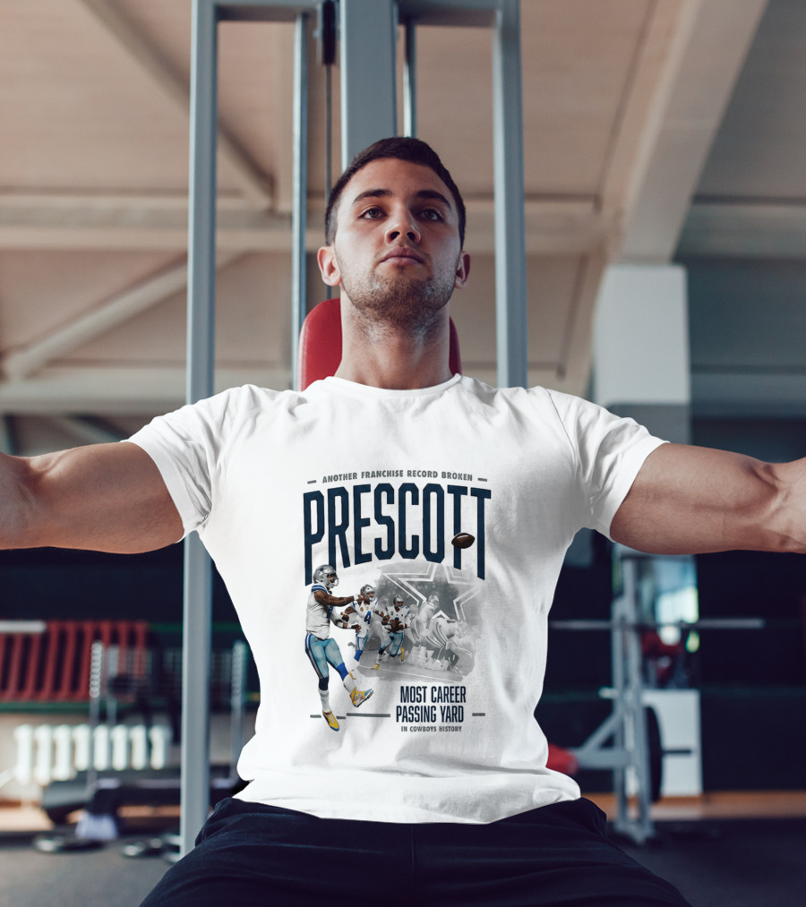 Prescott Another Franchise Record Broken Most Career Passing Yard In Cowboys History T-Shirt