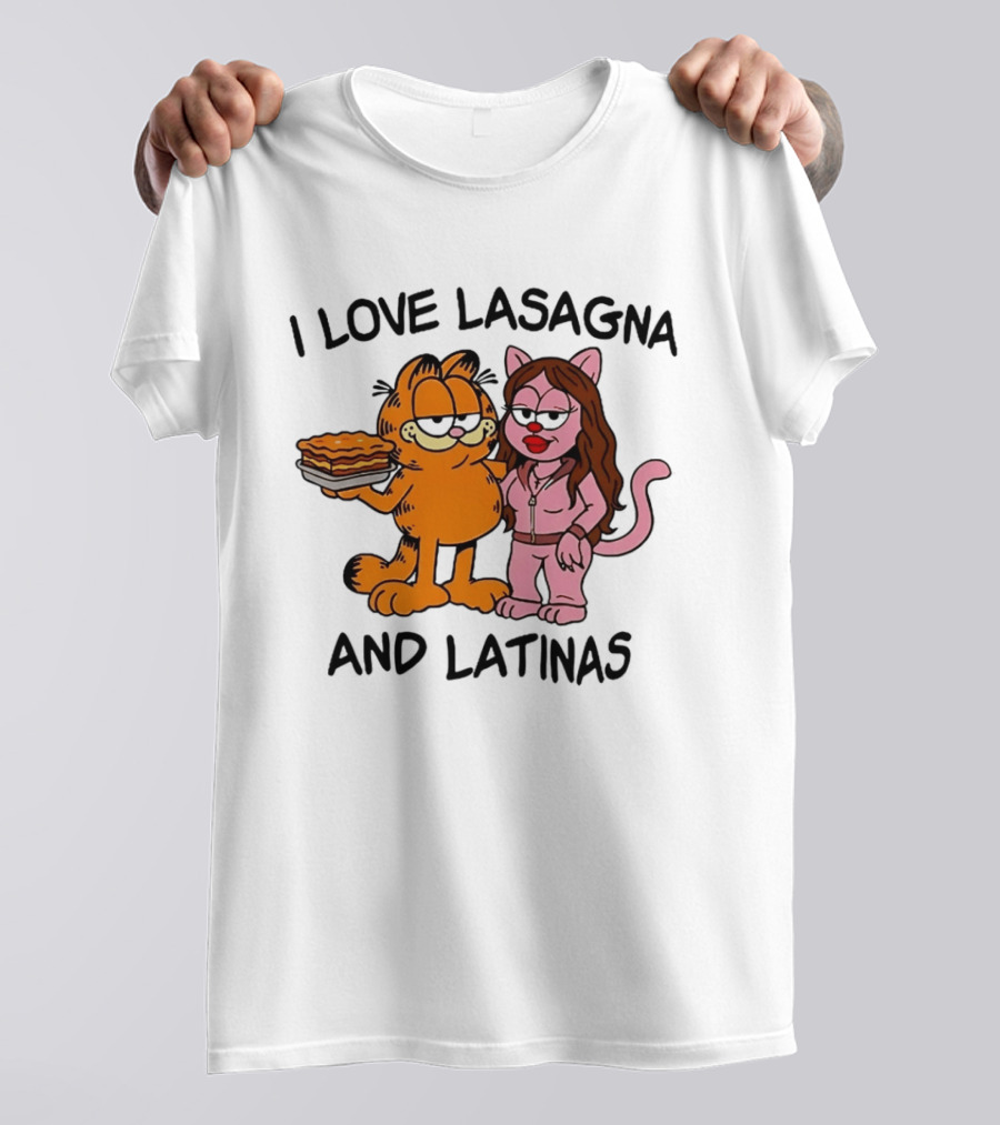 I Love Lasagna And Latinas Garfield Cat Cartoon Pusheen Meme T-Shirt