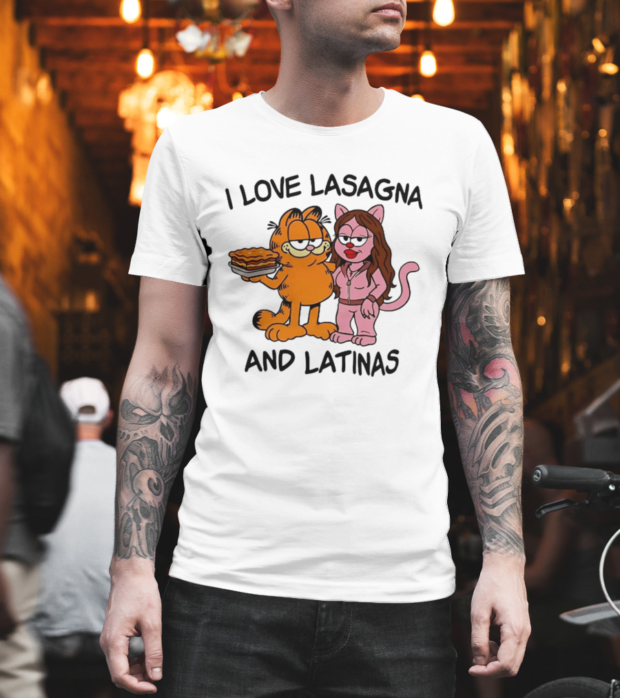 I Love Lasagna And Latinas Garfield Cat Cartoon Pusheen Meme T-Shirt