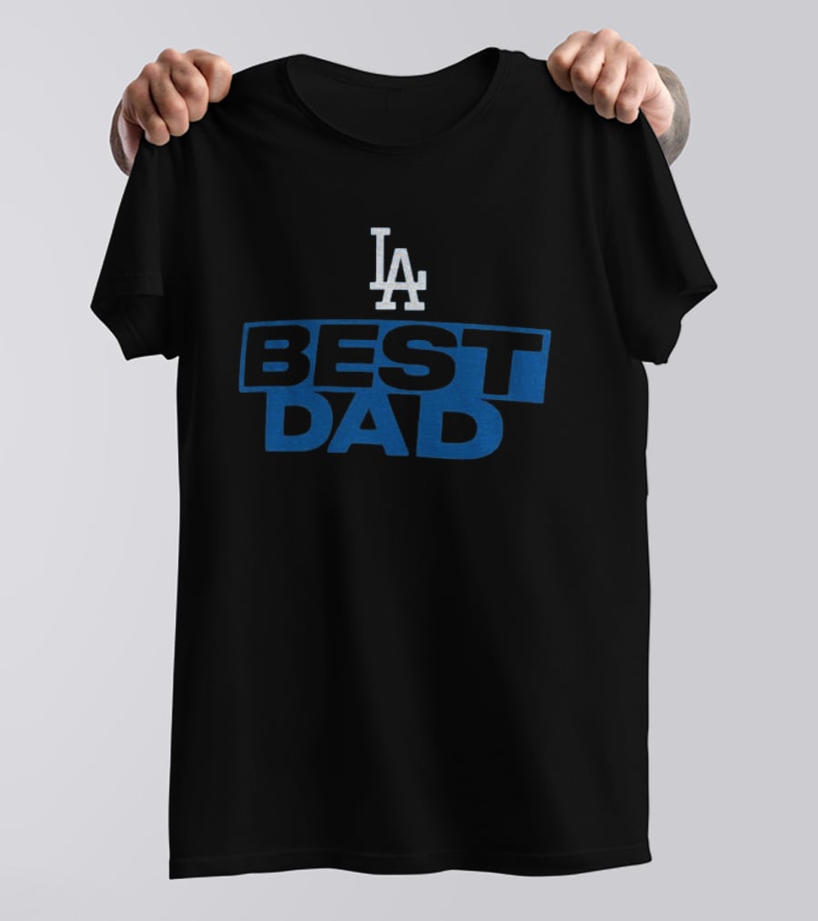Los Angeles Dodgers Best Dad LA Father's Day MLB T-Shirt
