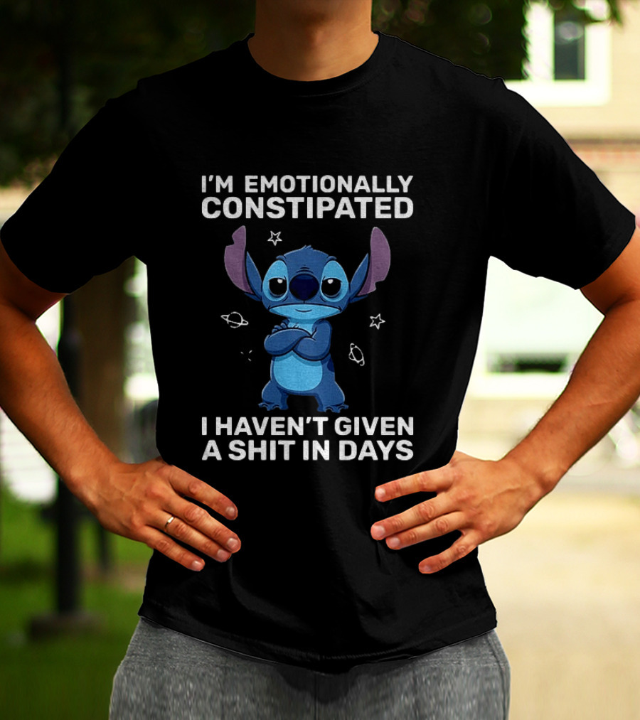 Stitch Grumpy I'm Emotionally Constipated I Haven't Given A Shit In Days T-Shirt