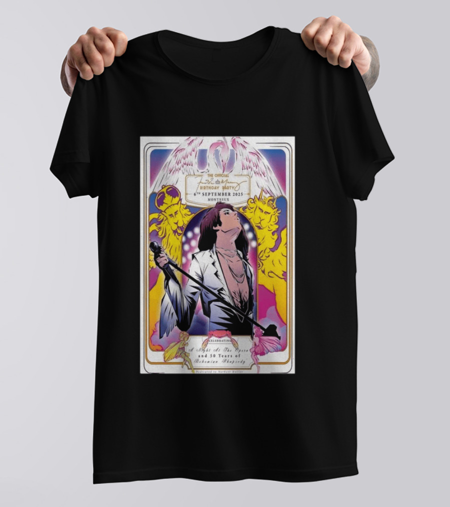 Freddie Mercury 79th Birthday Montreux 6th September 2025 50 Years Of Bohemian Rhapsody Celebration T-Shirt