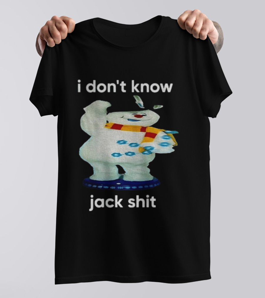 I Don't Know Jack Shit Snowman Scarf Spinning Gemmy T-Shirt