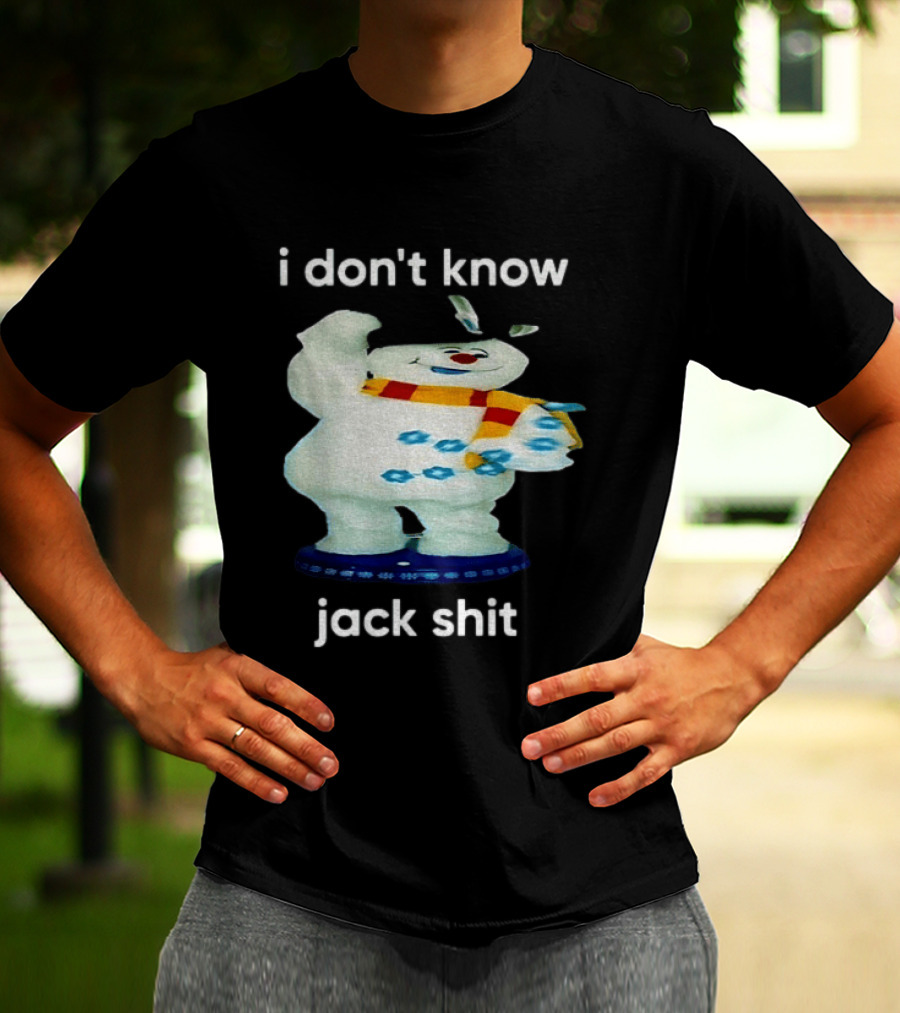 I Don't Know Jack Shit Snowman Scarf Spinning Gemmy T-Shirt