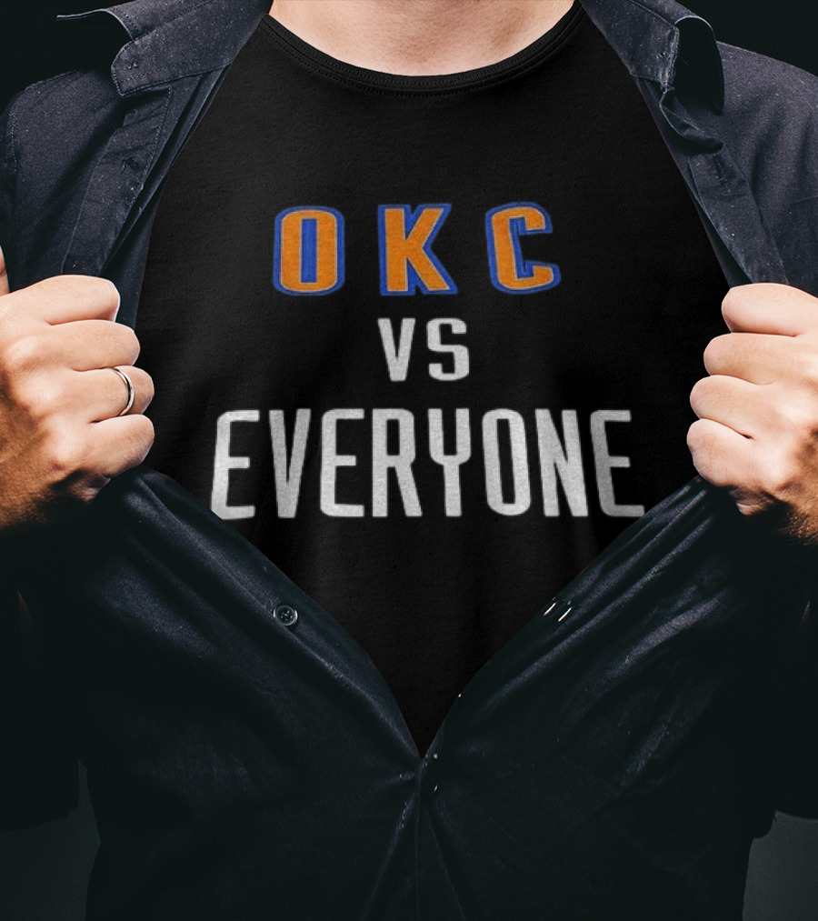 Oklahoma City Thunder OKC Vs Everyone T-Shirt