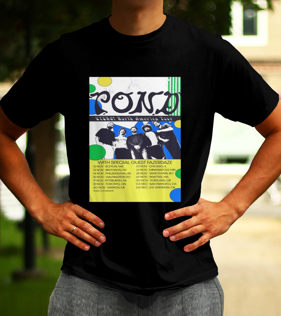 Pond Band Stunga North America Tour 2024 With Special Guest Fazerdaze T-Shirt