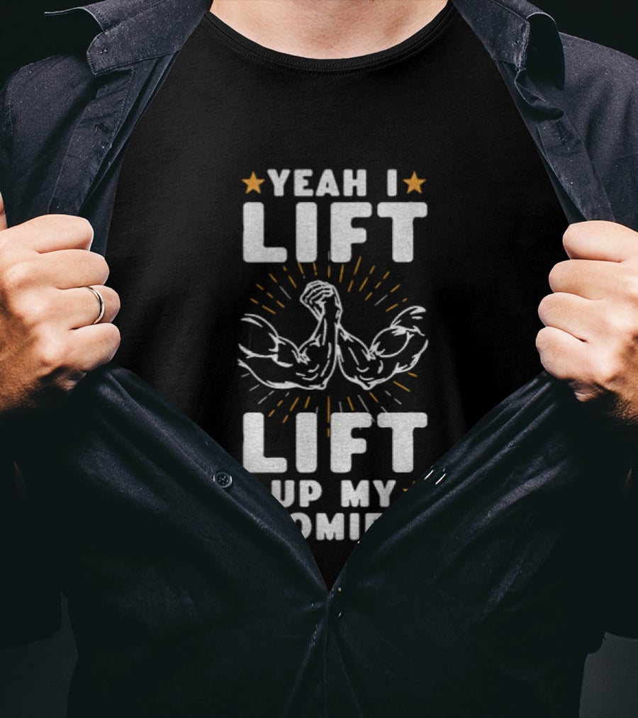 Yeah I Lift Lift Up My Homies Muscular Arms Stars T-Shirt