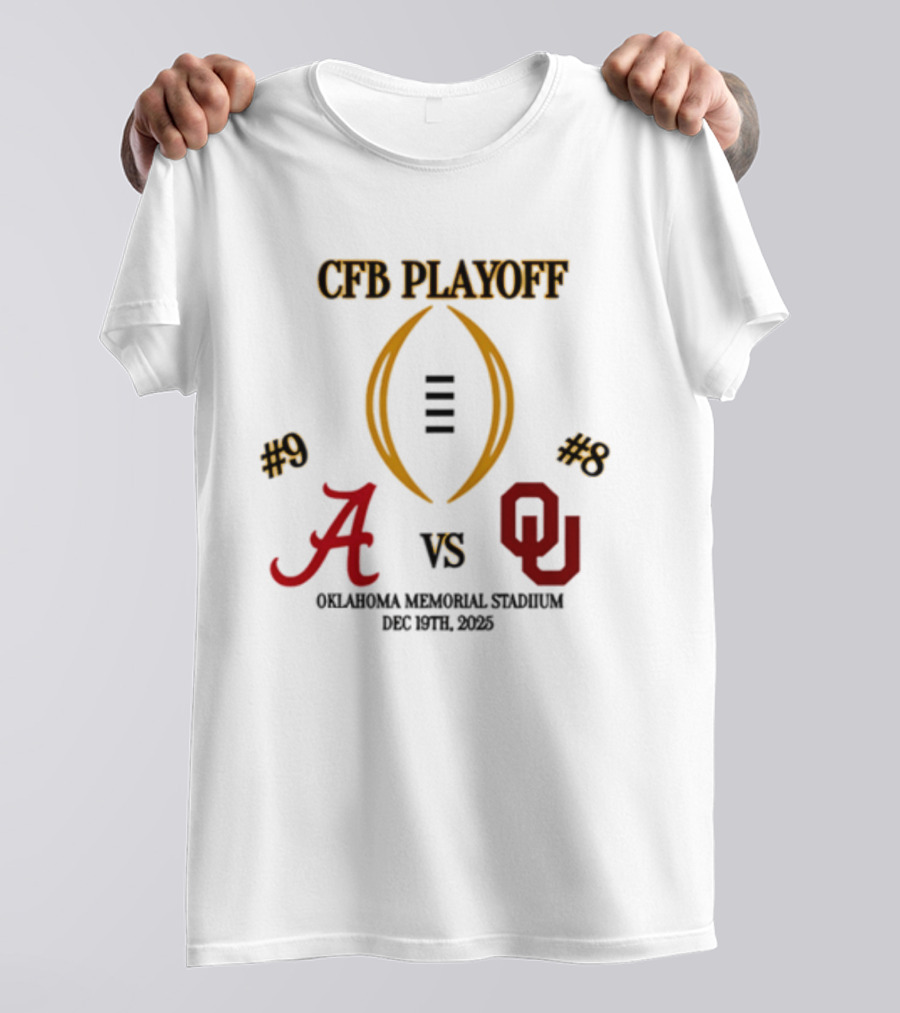 CFB Playoff Alabama Vs Oklahoma December 31 2025 Oklahoma Memorial Stadium T-Shirt