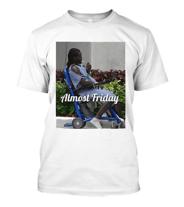 Almost Friday Offset Cigarette Wheelchair Vibes T-Shirt
