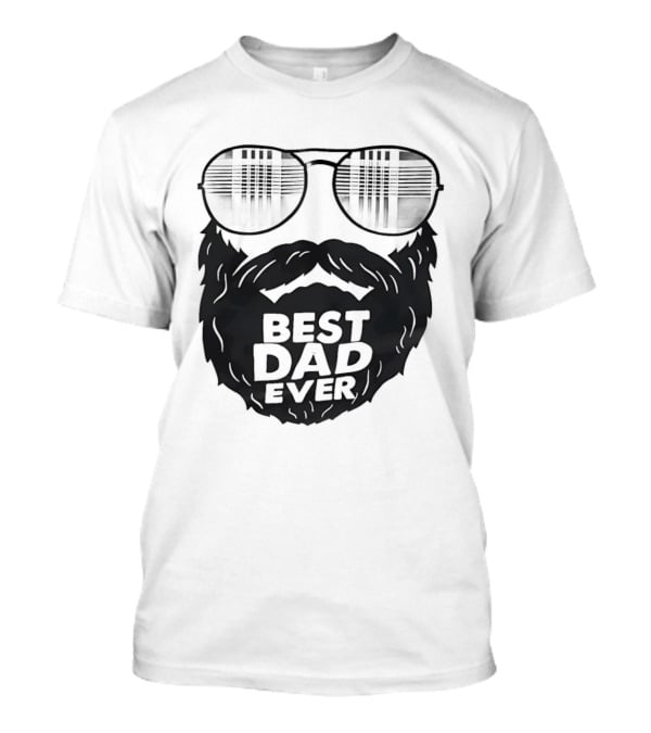 Best Dad Ever Beard Sunglasses T-Shirt