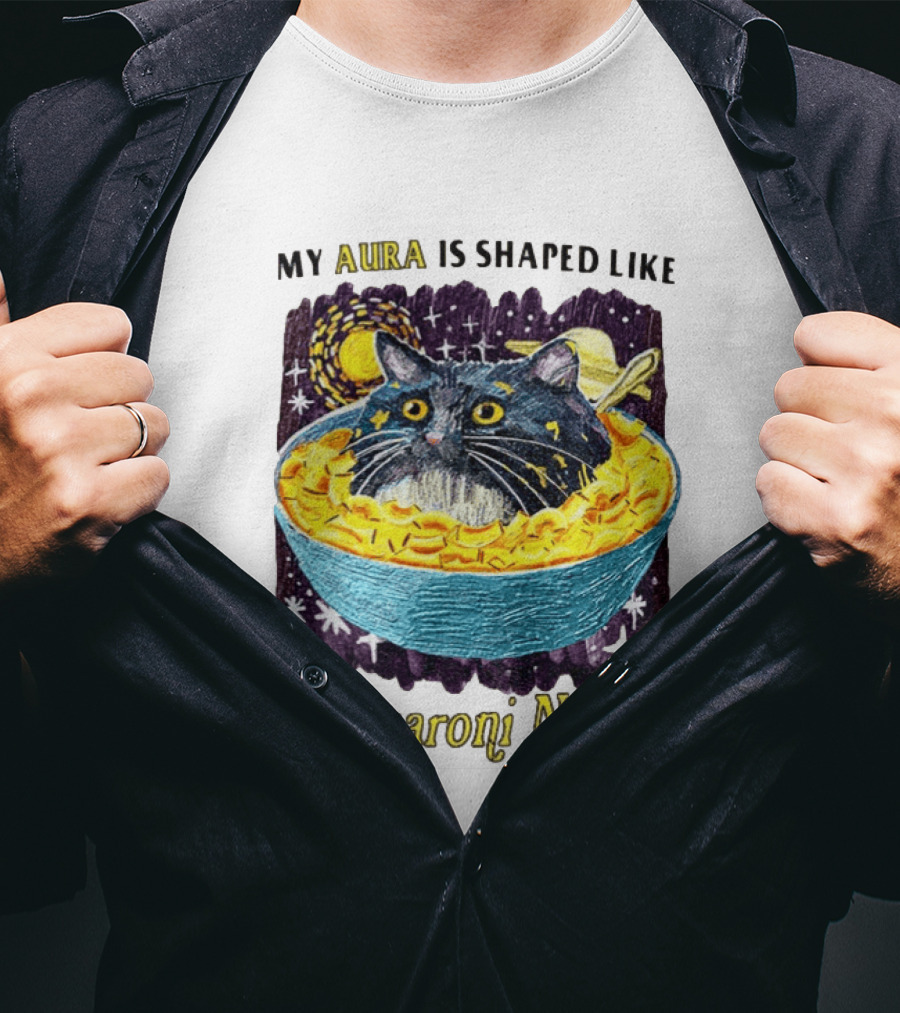 My Aura Is Shaped Like A Macaroni Noodle Cat In Bowl T-Shirt