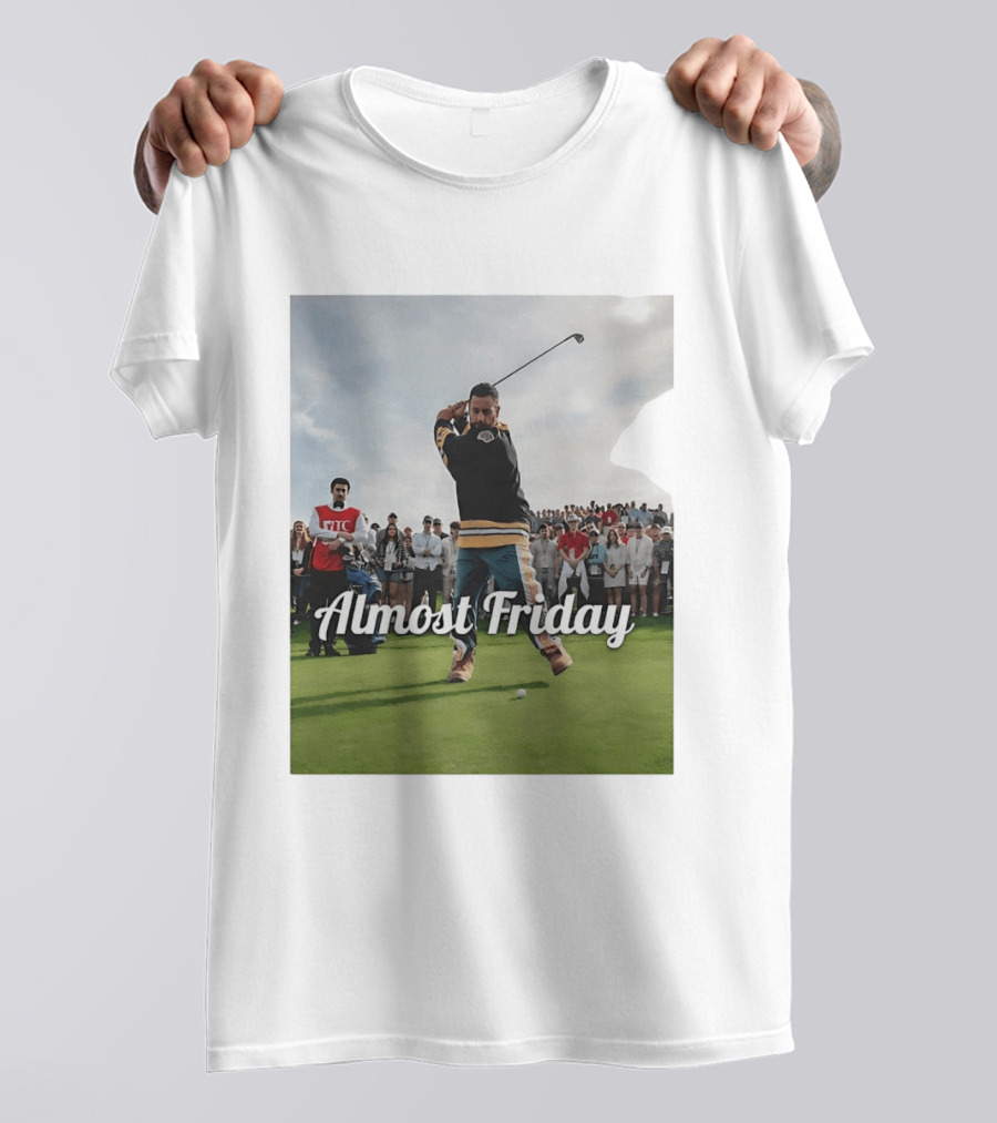 Happy Gilmore Almost Friday Hockey Golf Scene T-Shirt