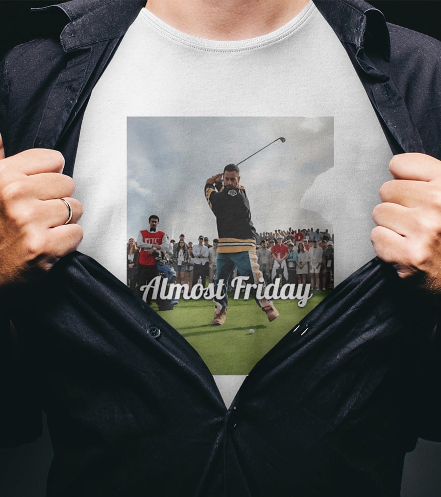 Happy Gilmore Almost Friday Hockey Golf Scene T-Shirt