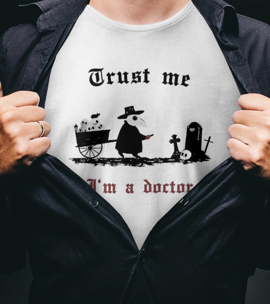 Trust Me I'm A Doctor Plague Doctor Graveyard Scene T-Shirt