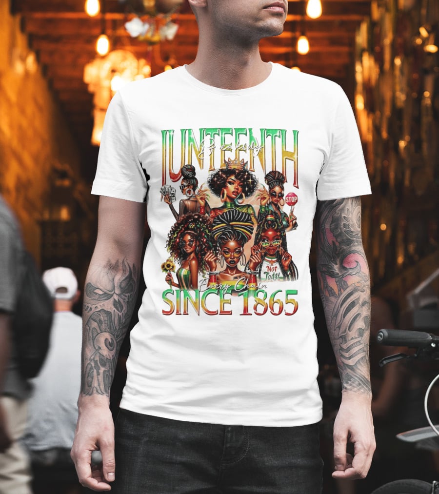 Juneteenth Breaking Every Chain Black Girl Since 1865 T-Shirt