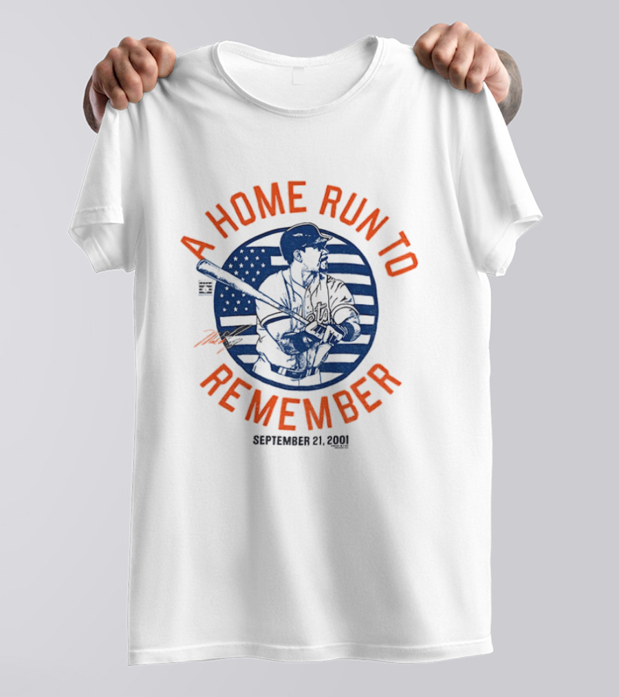 Mike Piazza New York Mets September 21 2001 A Home Run To Remember T-Shirt