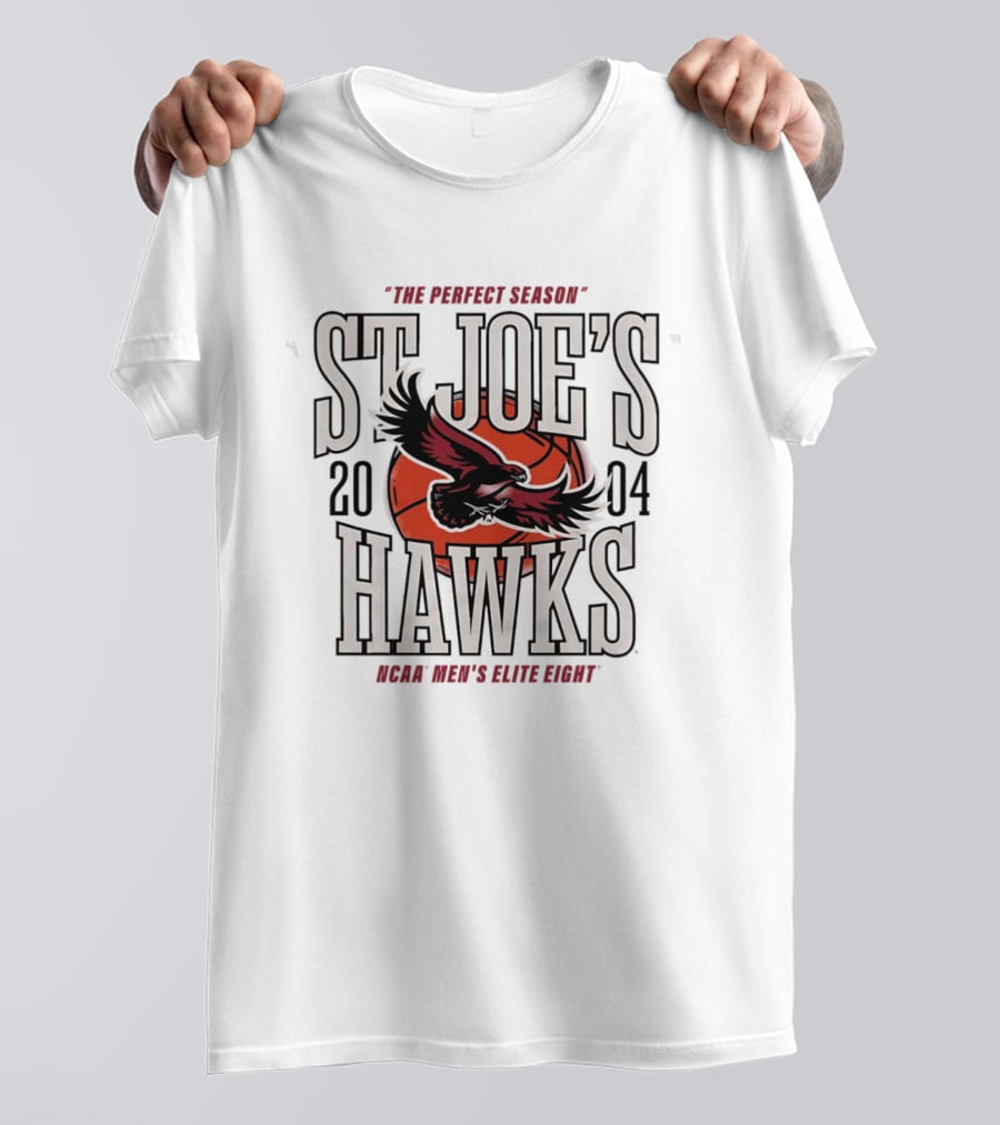St Joe's Hawks 2004 NCAA Men's Elite Eight Basketball Perfect Season T-Shirt