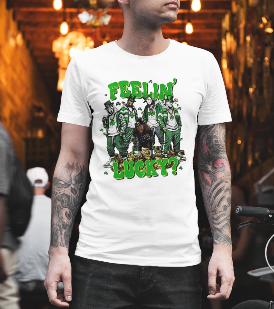 Feelin' Lucky Thug Life Movie Characters St. Patrick's Day T-Shirt
