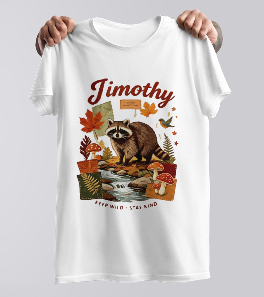 Jimothy Raccoon Autumn Nature 2026 Keep Wild Stay Kind T-Shirt