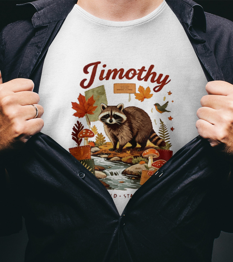 Jimothy Raccoon Autumn Nature 2026 Keep Wild Stay Kind T-Shirt