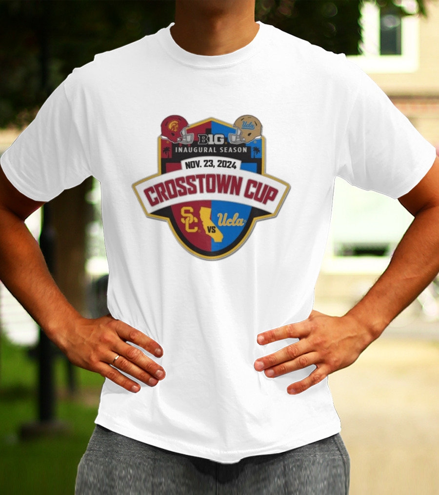 USC Trojans Vs UCLA Crosstown Cup Big 10 Inaugural Season Nov 23 2024 T-Shirt