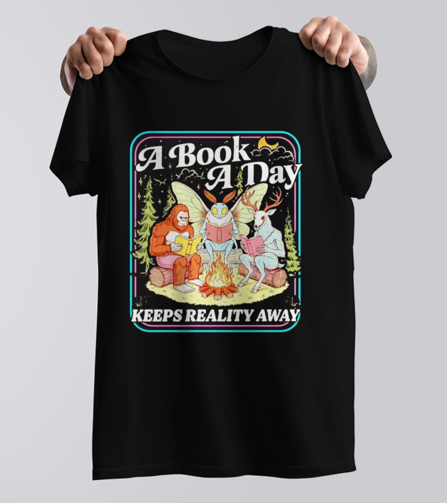 A Book A Day Reading Cryptid Club Campfire Keeps Reality Away T-Shirt